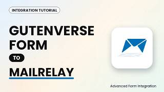 Gutenverse Form to MailRelay Integration Tutorial | AFI