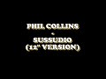 Phil Collins -  Sussudio (12&quot; mix)