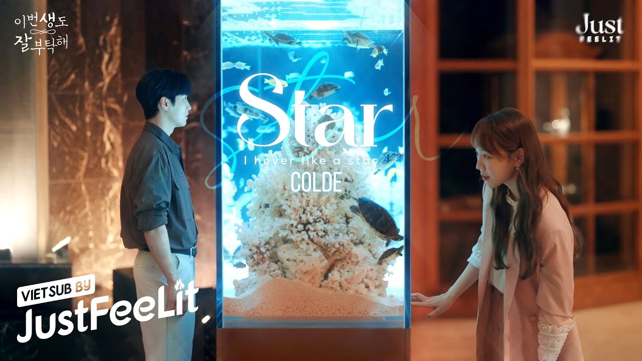 Vietsub ‖ Lyrics ♪ Colde (콜드) - Star (See You in My 19th Life OST Part ...