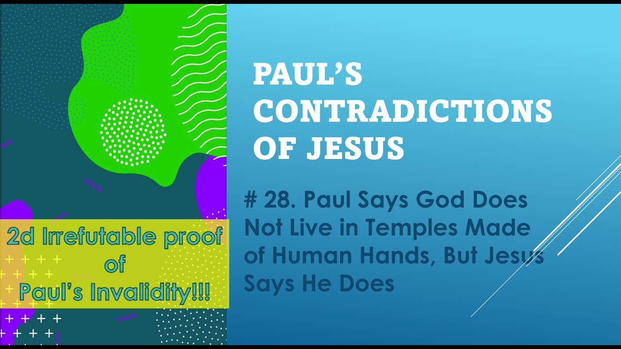 28th Conflict Paul Says God Does Not Dwell In Temples Made Of Human 28th-conflict-paul-says-god-does-not-dwell-in-temples-made-of-human