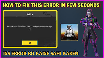 HOW TO FIX "NETWORK ERROR. LOGIN FAILED please check your network settings" IN PUBG MOBILE KR