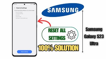 How To Reset All Settings on Samsung Galaxy S23 Ultra 2025 | Easy Step-by-Step Guide!