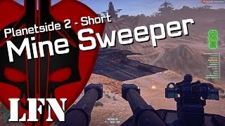 Planetside 2 - Mine Sweeper