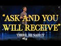 "Ask and You Will Receive" | David Marvin