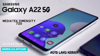 Harga dan Spesifikasi Lengkap Samsung Galaxy A22 5G