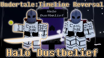 Undertale : Timeline Reversal：Halo Dustbelief Papyrus [アンダーテール/ロブロックス]