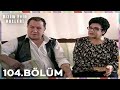 Bizim Evin Halleri 104. Bölüm