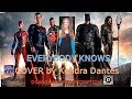 Everybody Knows - Sigrid (from Justice League movie soundtrack) cover by Kendra Dantes