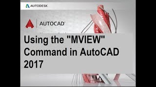 Using the MVIEW Command in AutoCAD 2017