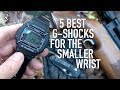 5 Best Men’s Casio G-Shock Watches For The Smaller Wrist: $50 to $400+