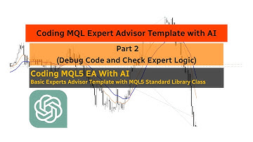 Coding MQL Expert Advisor Template with AI | Part 02 - Debug Code and Check Expert Logic