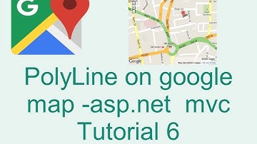 PolyLine on google map  asp net  mvc Tutorial 6