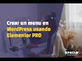 Crear un menu en WordPress usando Elementor