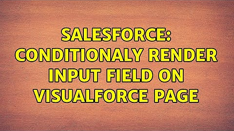 Salesforce: Conditionaly render input field on Visualforce page