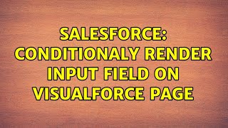 Salesforce: Conditionaly render input field on Visualforce page