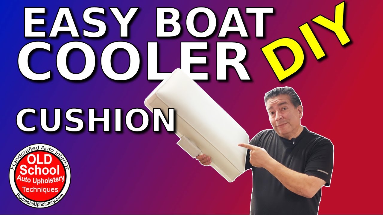 How To Easy Boat Cooler Seat Cushion Upholstery #boat 