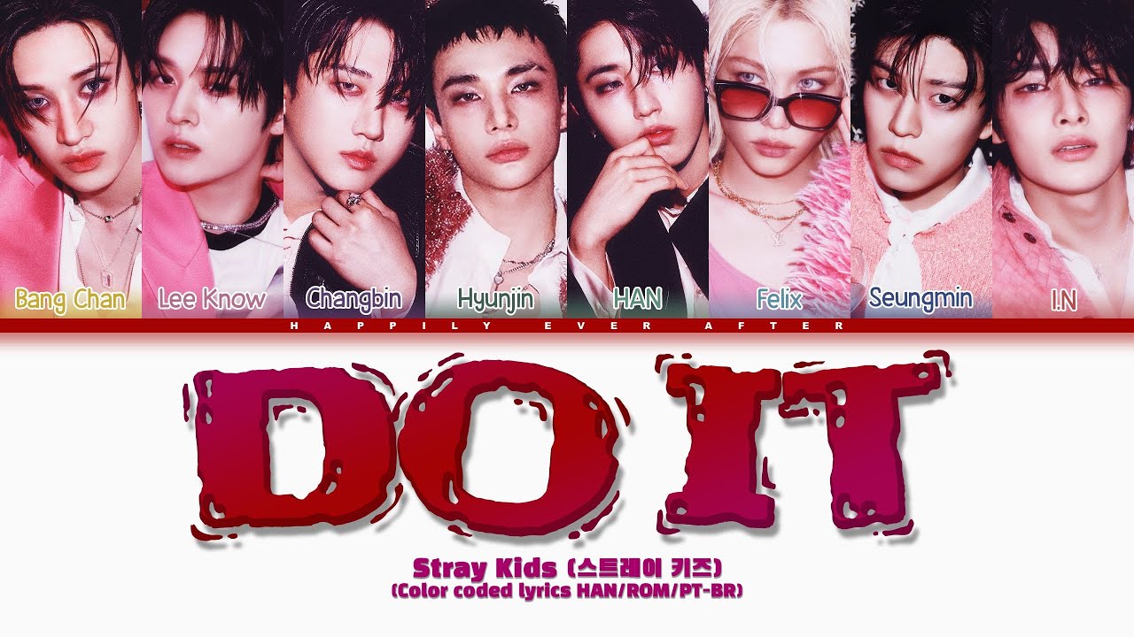Stray Kids (스트레이 키즈) – 'Do It' (Tradução PT-BR com Color Coded)