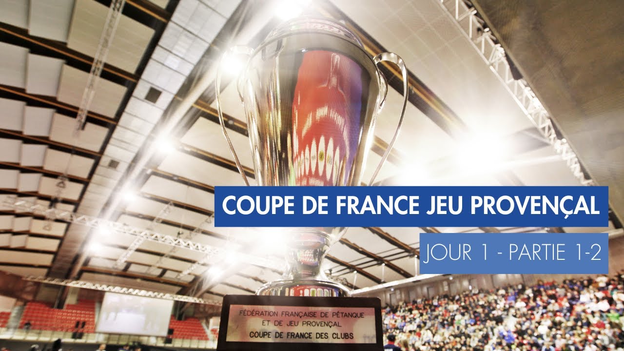 Miniature : COUPE DE FRANCE JEU PROVENCAL - JOUR 1 P1-2