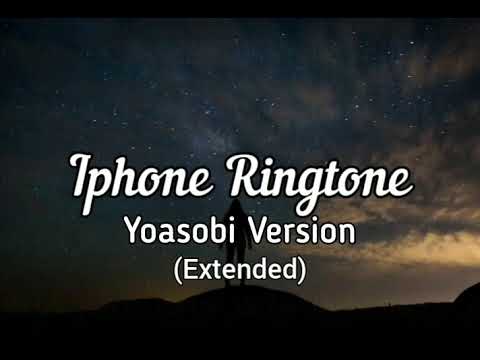 Iphone Ringtone Remix (YOASOBI - Japanese Version) | Extended
