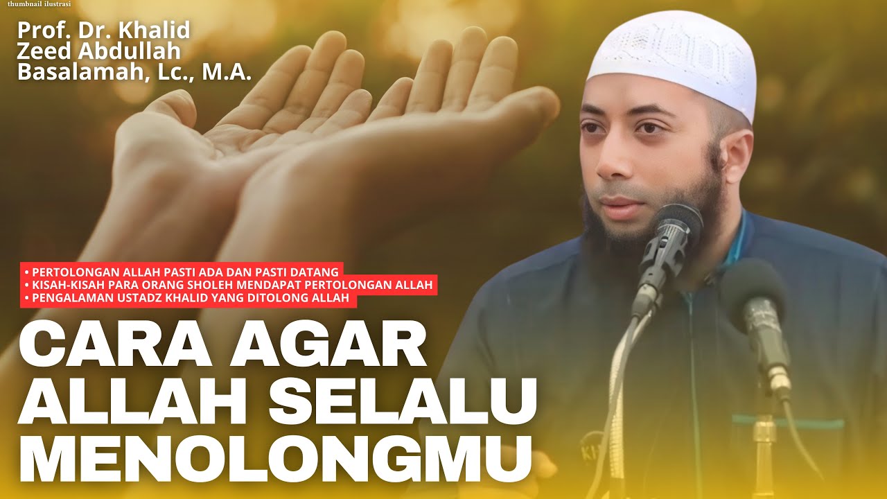 PERTOLONGAN ALLAH ITU DEKAT DAN PASTI DATANG | Ustadz Khalid Basalamah