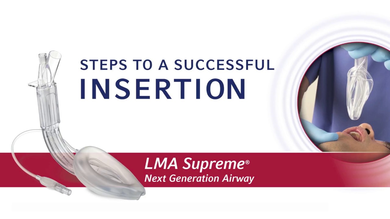 LMA® Supreme™ Airway Instructional Video 
