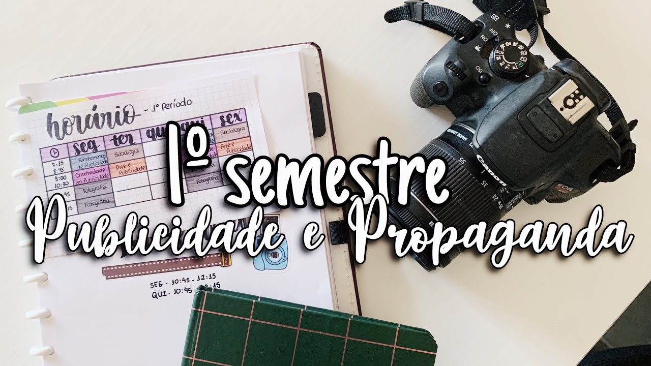 Primeiro semestre da faculdade! | Publicidade e Propaganda | Ana’s ...