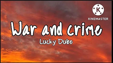 Lucky Dube - war and crime ( Lyrics )