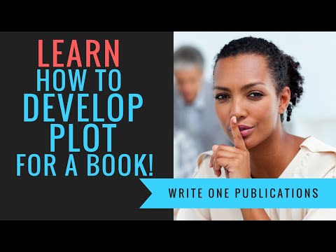 How To Develop a Plot From An Idea