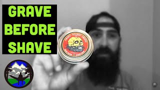 Grave Before Shave Cigar Blend (Review) HIGHLY RECOMMEND!