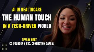 AI in Healthcare: The Human Touch in a Tech-Driven World | Ep. 10
