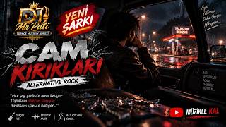 Cam Kırıkları Türkçe Alternative Rock Şarkısı Dj Mr Pati