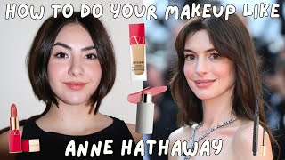 How To Do Your Makeup Like ANNE HATHAWAY 👑 Celeb Inspired Makeup! | Making It Up