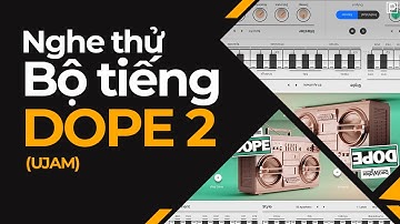Nghe Thử Bộ Tiếng Beatmaker DOPE 2 (UJAM) | Không Nói Gì | Plugin.com.vn