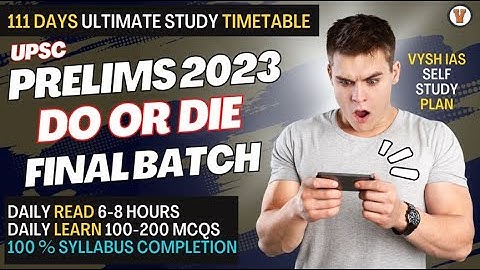 UPSC 2023 PRELIMS TEST SERIES | 4 MONTHS STRATEGY | 100 DAYS PRELIMS | VYSH IAS TEST SERIES 2023