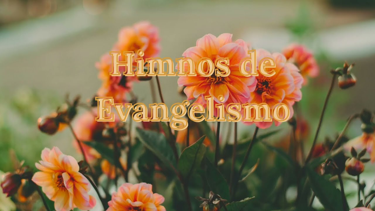 IECE- Himnos de Evangelismo