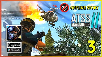 ATSS 2: Offline Shooting Game Gameplay (Android, iOS) - Part 3