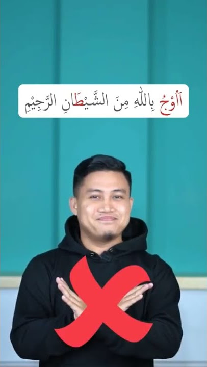 Bacaan Ta'awudz yang Benar