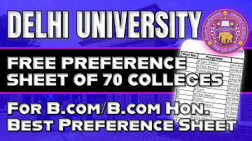 Free DU Preference sheet For B.com/B.com Honours Students 2025 of 70 Colleges || #cuet #youtube