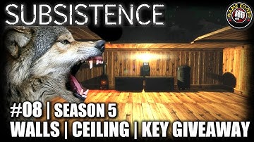 Subsistence | EP08 | Walls & Ceiling + Key Giveaway | Let