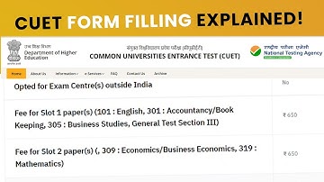 CUET 2022 Form Filling Process Explained!