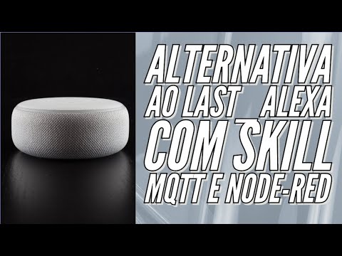 How to create a last_alexa on the Amazon Skill using Node-Red + MQTT!