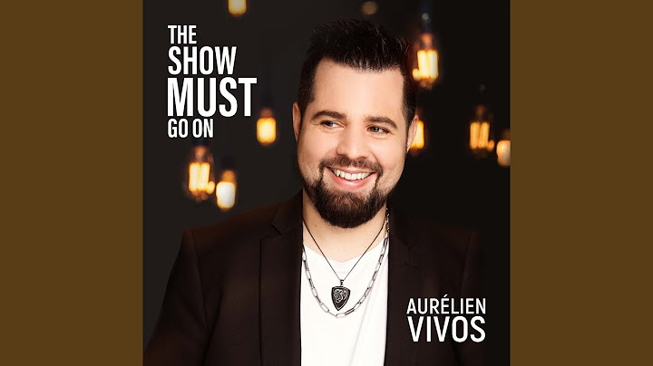 The Show Must Go On