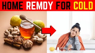 5 Home Made Cold Remedies