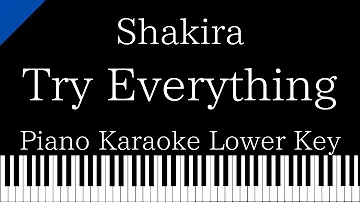 【Piano Karaoke Instrumental】Try Everything / Shakira【Lower Key】