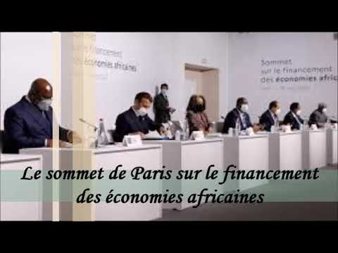 Sommet de Paris 18 mai 2021 New Deal sur le financement des économies africaines.