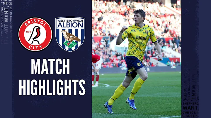 Bristol City v West Bromwich Albion highlights