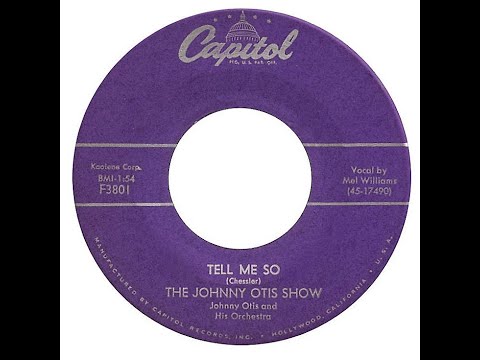 JOHNNY OTIS SHOW  TELL ME SO