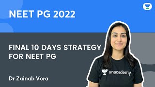 Final 10 days strategy for NEET PG | Dr Zainab Vora