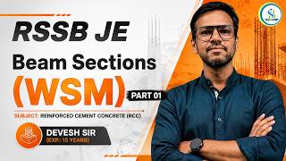 L 10 - Beam Sections (WSM) - Part 01 | RSSB JE 2026 | Reinforced Cement Concrete | Civil Engineering