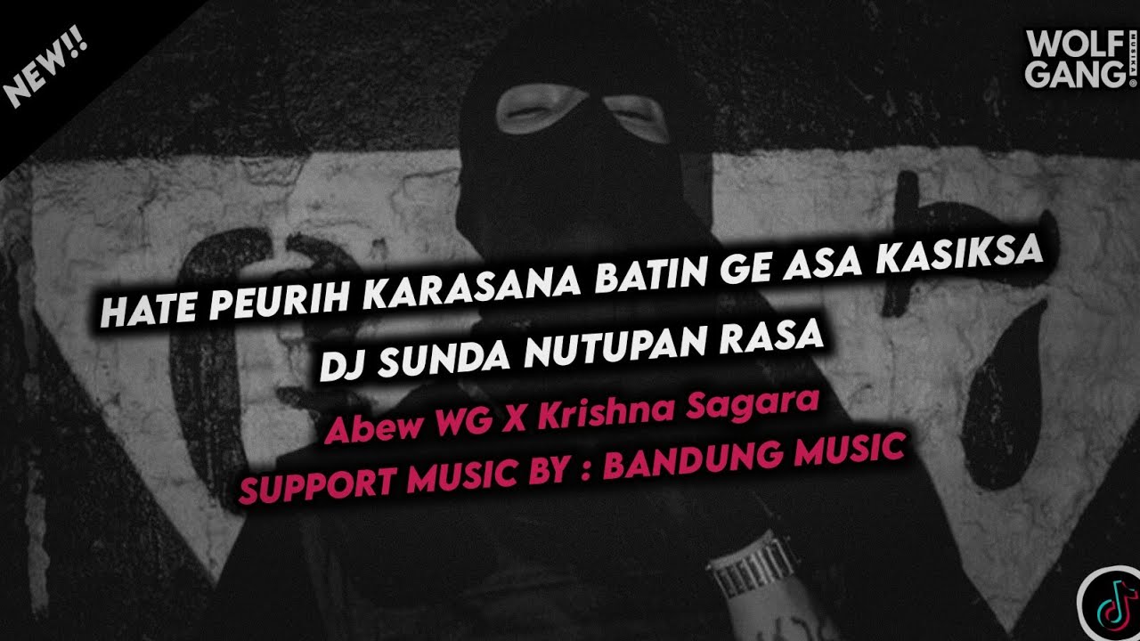 DJ SUNDA NUTUPAN RASA X MELODI HARDCORE TERBARU 2024 ( EDIT ) - ABEW ...